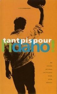 Couverture VHS Tant pis pour l'Idaho Etienne Daho