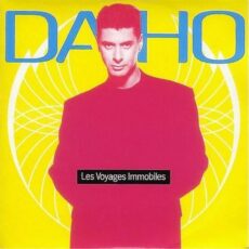 Pochette du single Les voyages immobiles d'Etienne Daho