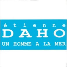 Pochette du single promo Un homme à la mer d'Etienne Daho
